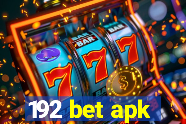 192 bet apk